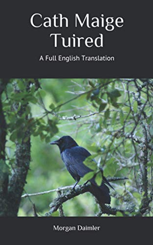 Cath Maige Tuired: A Full English Translation