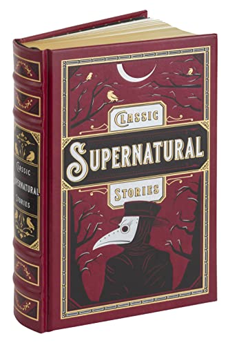 Barnes & Noble Classics: Classic Supernatural Stories