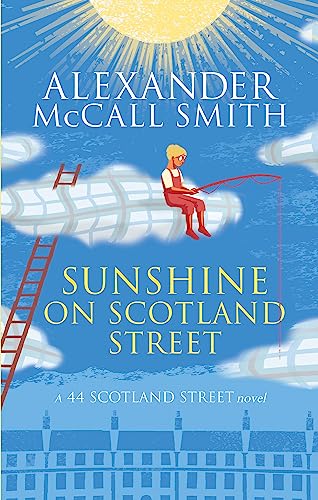Sunshine On Scotland Street: Alexander Mccall Smith