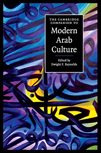 The Cambridge Companion To Modern Arab Culture