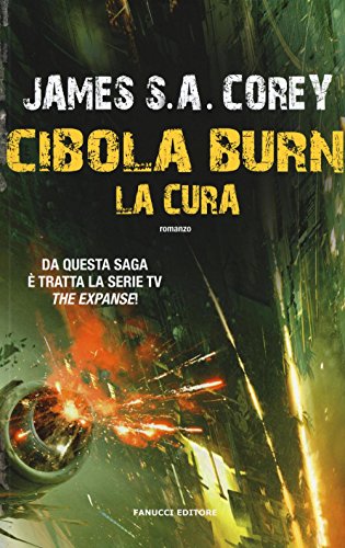 Cibola Burn. La Cura: Vol. 4