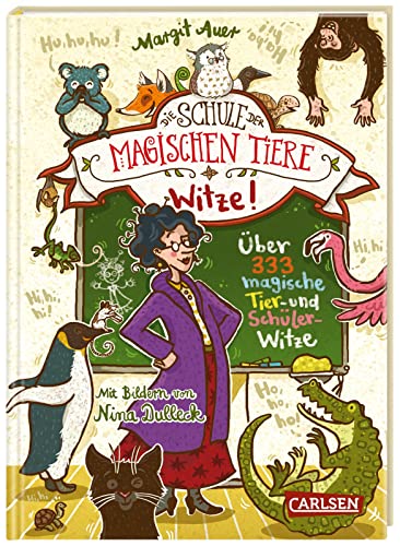 Die Schule Der Magischen Tiere: Witze! - Über 333 Magische Tier- Und Schülerwitze: Kinderbeschäftigung Ab 8