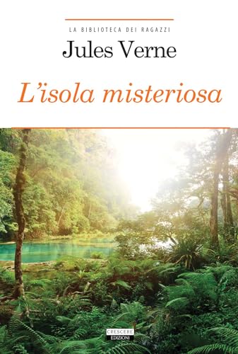 L'Isola Misteriosa. Ediz. Integrale. Con Segnalibro