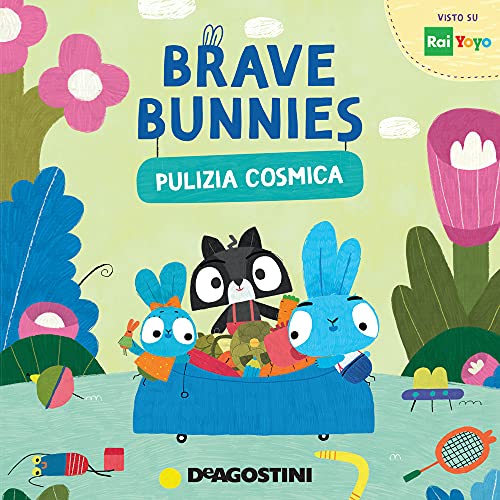Pulizia Cosmica. Brave Bunnies. Ediz. A Colori