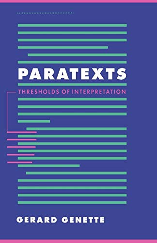 Paratexts: Thresholds Of Interpretation