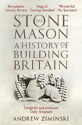 The Stonemason: A History Of Building Britain