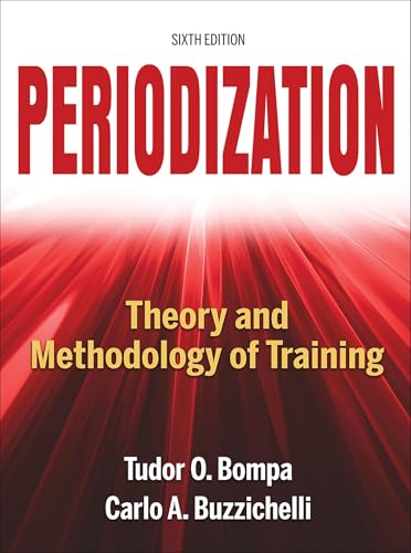 Periodization: Theory And Methodology Of Training