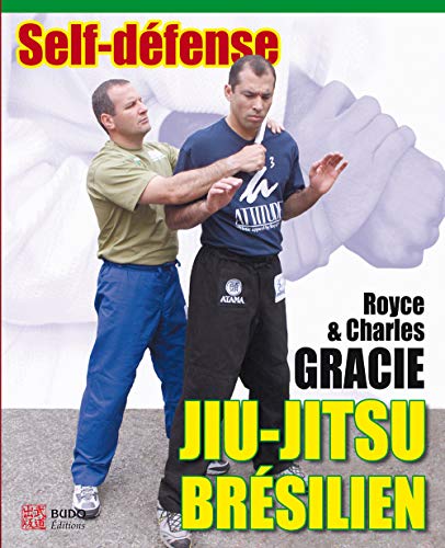 Jiu-Jitsu Brésilien: Self-Défense