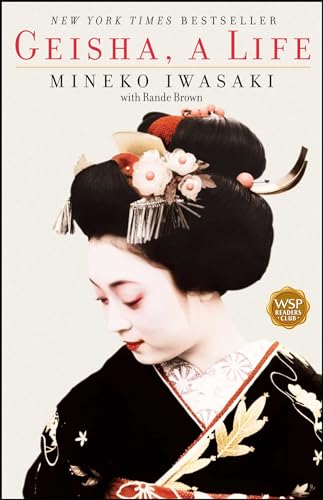 Geisha: A Life [Lingua Inglese]