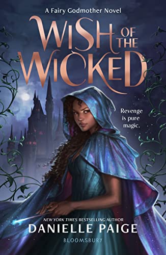 Wish Of The Wicked: Danielle Paige