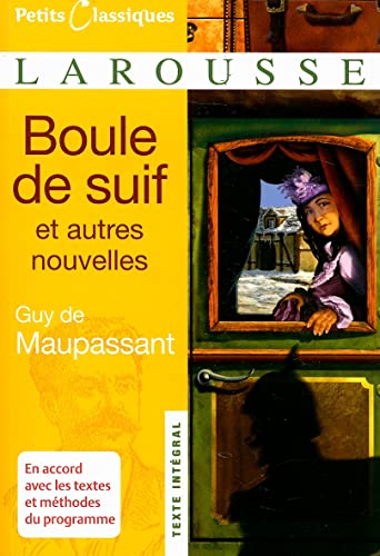 Boule De Suif Et Autres Nouvelles De Guerre