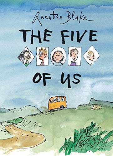 The Five Of Us: Quentin Blake