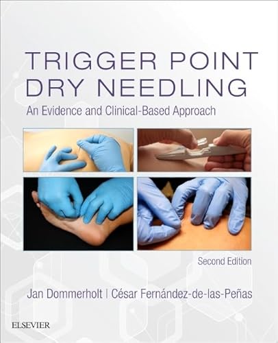 Trigger Point Dry Needling, An Evidence And Clinical-Based Approach, 2Ed