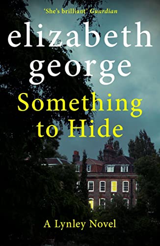 Something To Hide: An Inspector Lynley Novel: 21