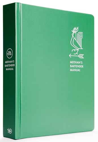 Meehan'S Bartender Manual: [A Cocktail Reference And Recipe Book]