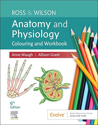 Ross & Wilson Anatomy And Physiology: Colouring And Workbook