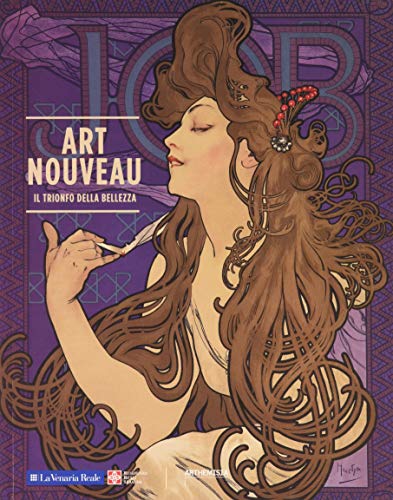 Art Nouveau. Il Trionfo Della Bellezza
