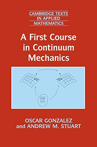 A First Course In Continuum Mechanics