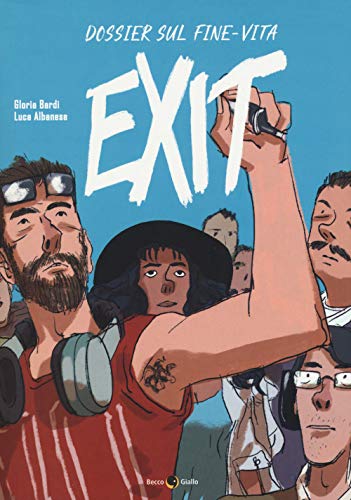 Exit. Dossier Sul Fine Vita