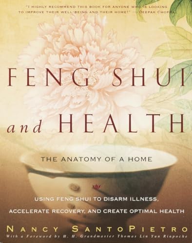 Feng Shui And Health: The Anatomy Of A Home