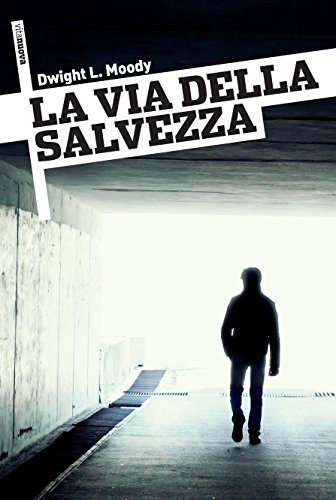 La Via Della Salvezza