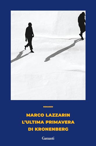 L'Ultima Primavera Di Kronenberg