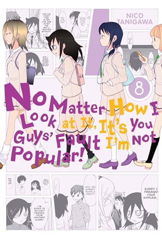 No Matter How I Look At It, It'S You Guys' Fault I'M Not Popular, Vol. 8