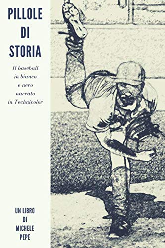 Pillole Di Storia: Il Baseball In Bianco E Nero Narrato In Technicolor