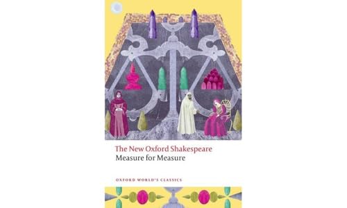 Measure For Measure: The New Oxford Shakespeare