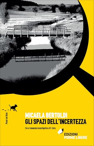 Gli Spazi Dell'Incertezza