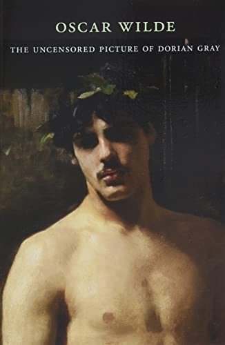 The Uncensored Picture Of Dorian Gray: A Reader'S Edition