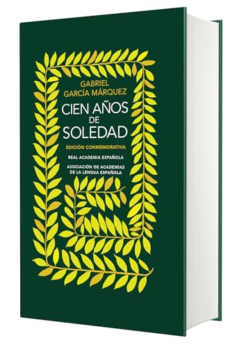 Cien Años De Soledad/ One Hundred Years Of Solitude: Edicion Conmemorativa De La Rae/ Conmemorative Edition