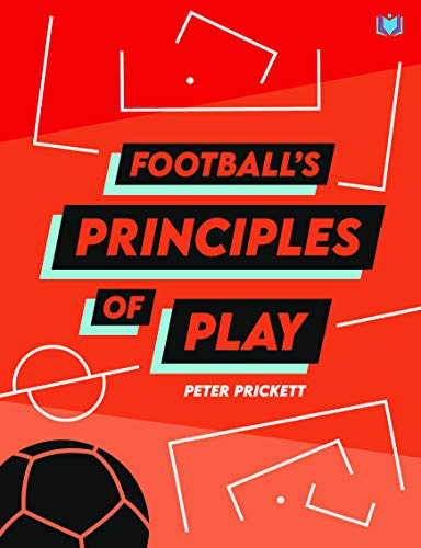 Football'S Principles Of Play
