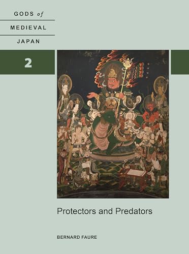Gods Of Medieval Japan: Protectors And Predators (2)