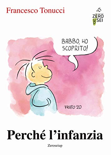 Perché L'Infanzia