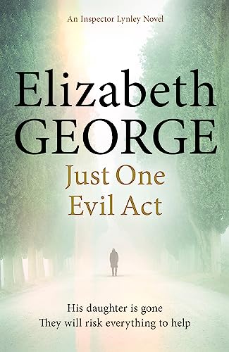 Just One Evil Act: An Inspector Lynley Novel: 15