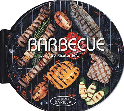 Barbecue. 50 Ricette Facili