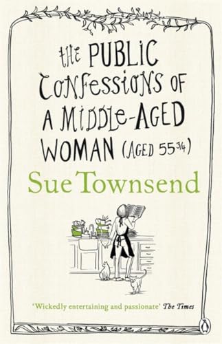 The Public Confessions Of A Middle-Aged Woman