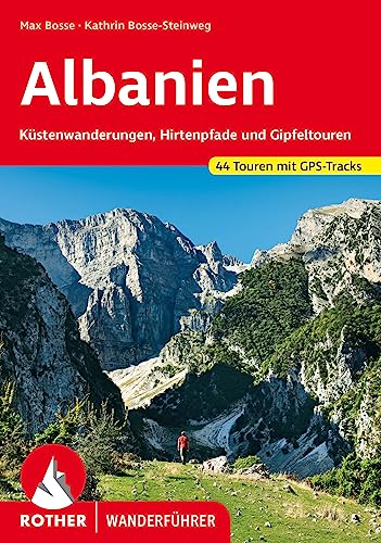 Albanien: Küstenwanderungen, Hirtenpfade Und Gipfeltouren. 44 Touren Mit Gps-Tracks