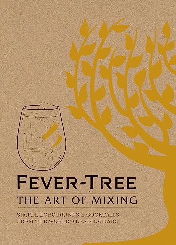 The Art Of Mixing: Recipes From The World'S Leading Bars