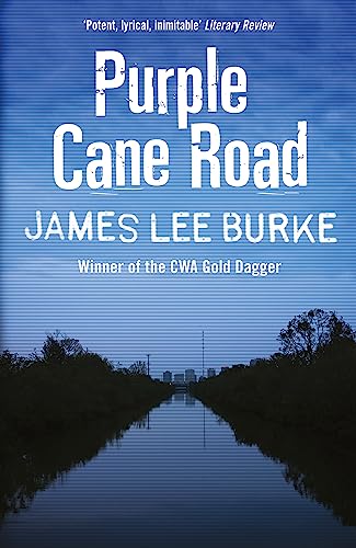 Dave Robicheaux On The Purple Cane Road