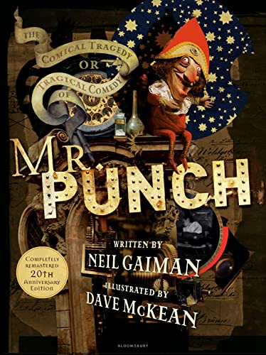 The Comical Tragedy Or Tragical Comedy Of Mr Punch: The Tragical Comedy Or Comical Tragedy Of