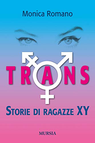 Trans. Storie Di Ragazze Xy
