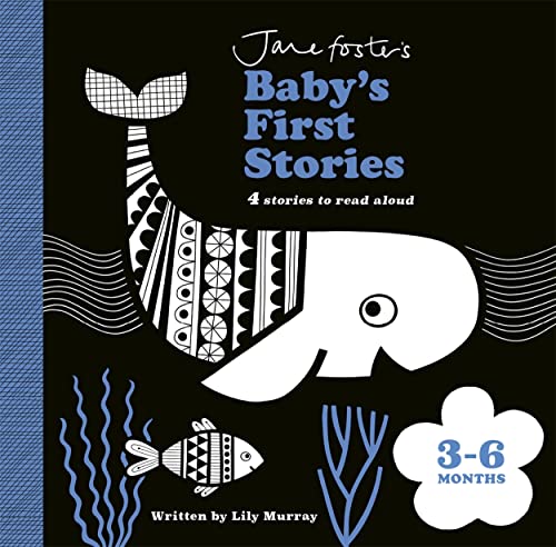 Jane Foster'S Baby'S First Stories: 3–6 Months: Look And Listen With Baby