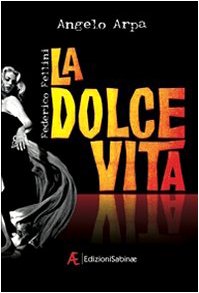 La Dolce Vita