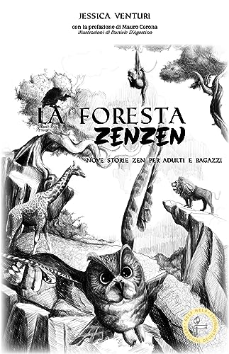 La Foresta Zen Zen. Ediz. Illustrata