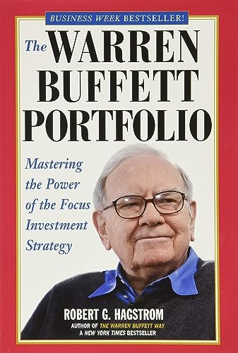 The Warren Buffett Portfolio: Mastering The Power Of The Focus Investment Strategy