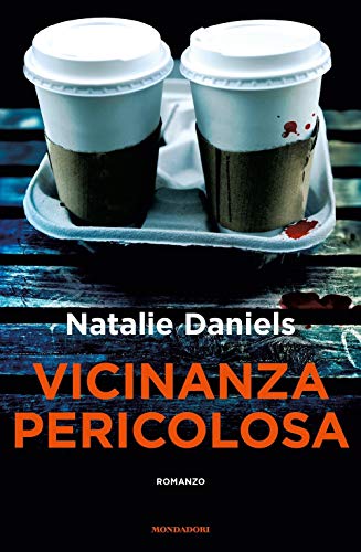 Vicinanza Pericolosa