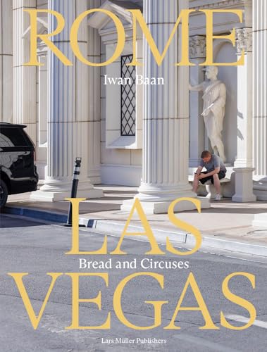 Rome – Las Vegas: Bread And Circuses