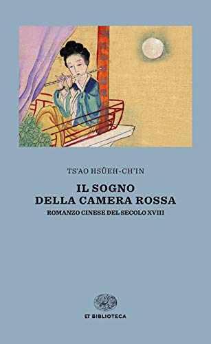 Il Sogno Della Camera Rossa. Romanzo Cinese Del Secolo Xviii